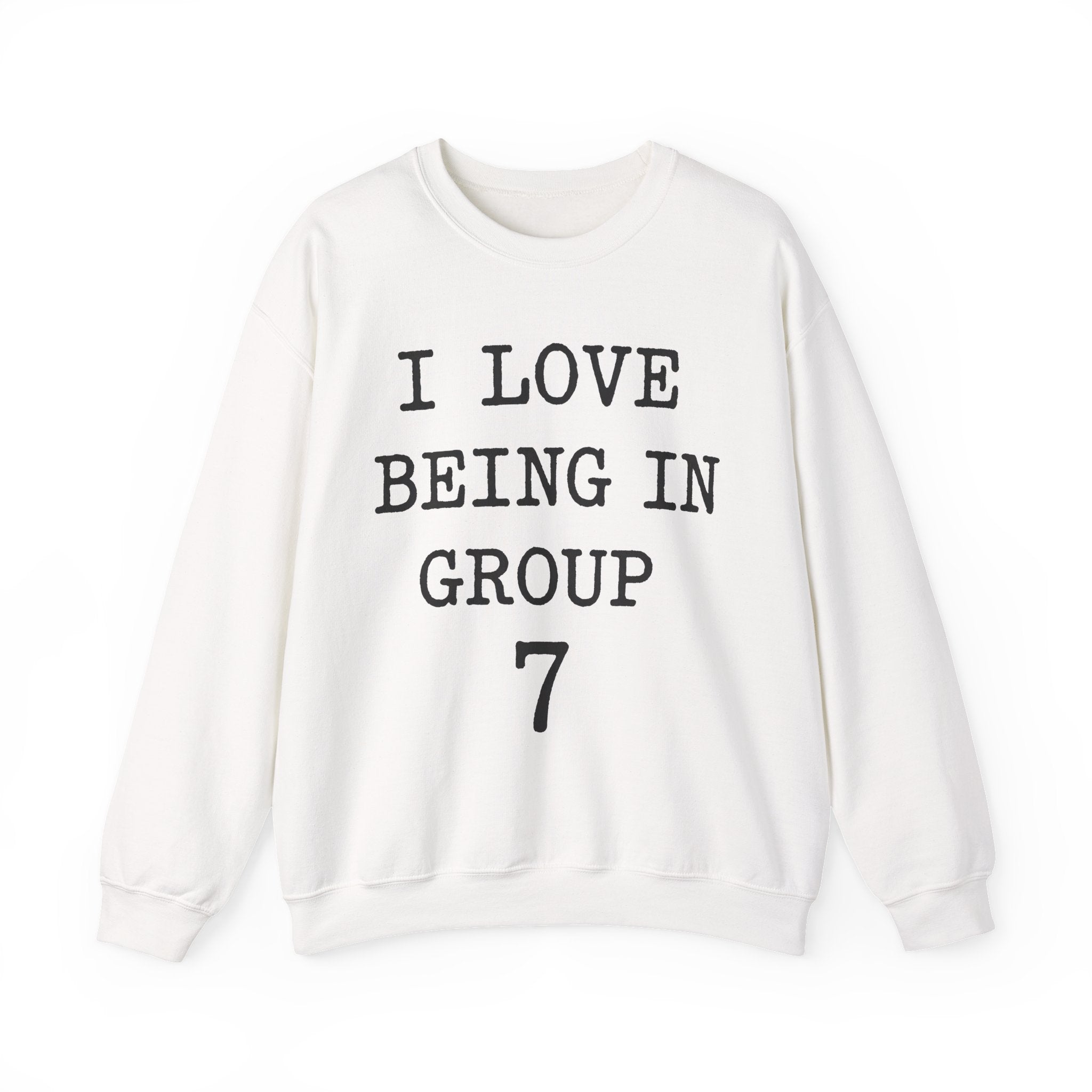 I Love Being In Group 7 Sp - Gildan Unisex Heavy Blend™ Crewneck Sweatshirt