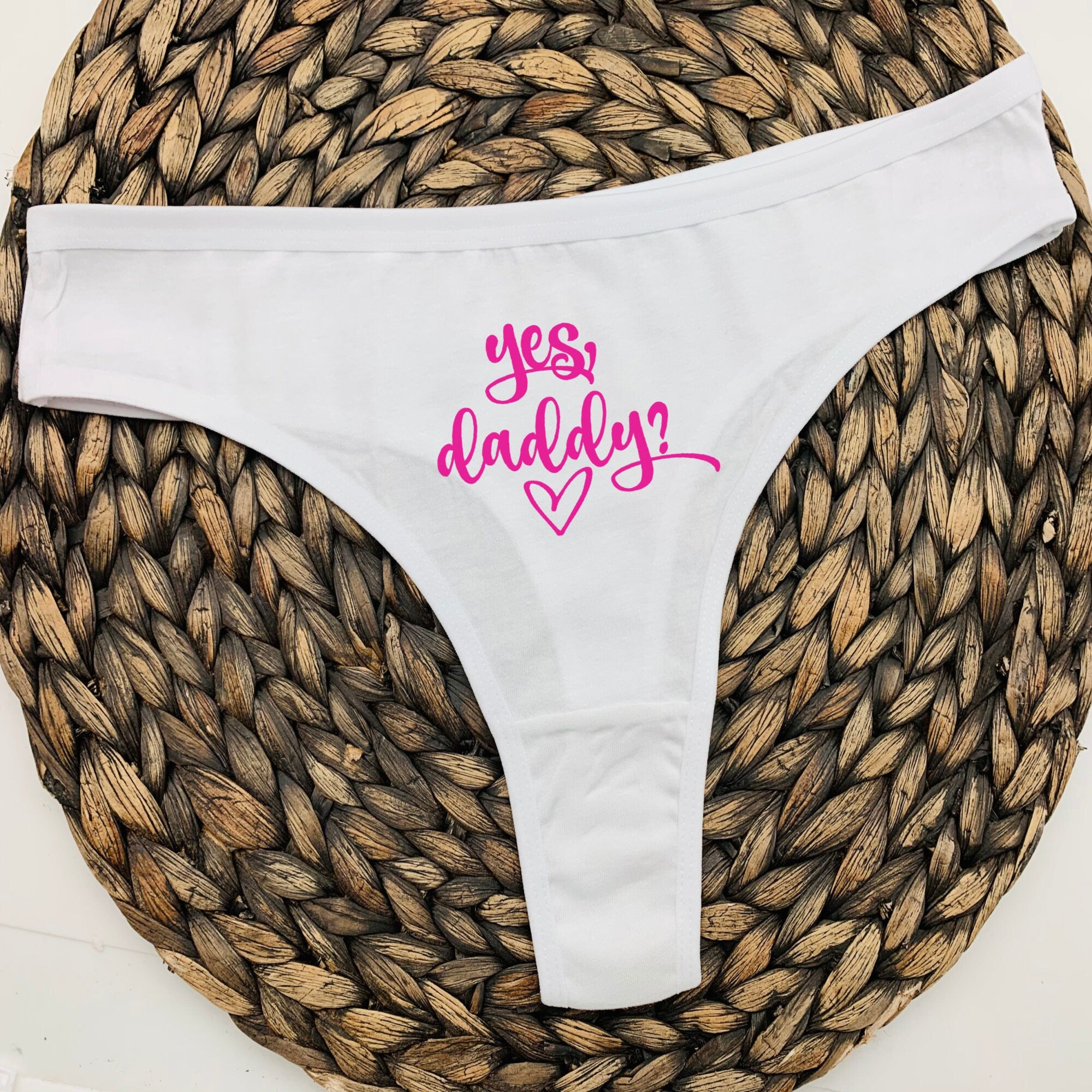 Funny Valentine's Day Gift for Her - 'Yes, Daddy' Thong - Romantic Lingerie