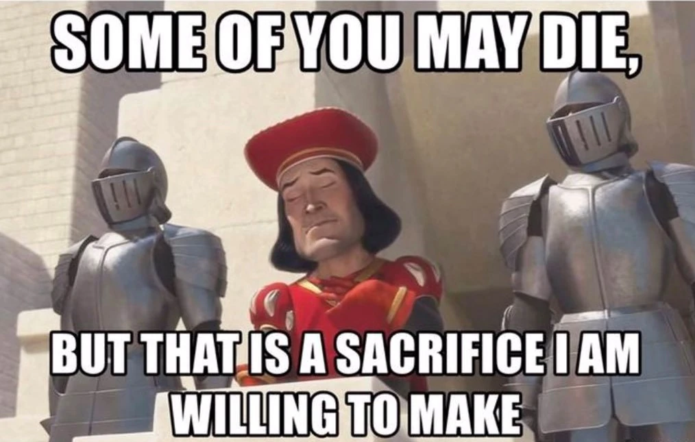 “Some of You May Die” Lord Farquaad Meme, Explained
