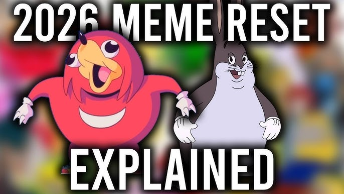 The Great Meme Reset 2026 Meme, Explained