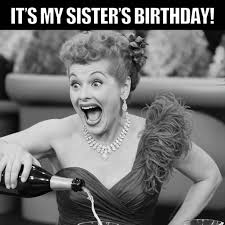 Sister Birthday Meme, Explained