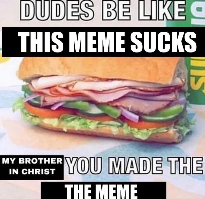 My Brother in Christ Meme, Explained