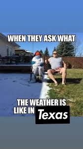 Texas Weather Meme, Explained