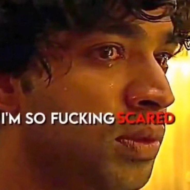 “I’m So Fucking Scared” Meme, Explained