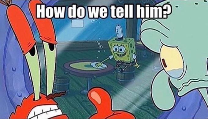 How Do We Tell Him Meme, Explained