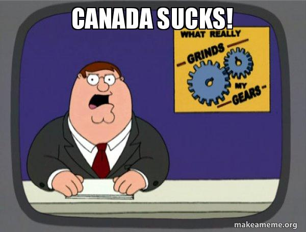 Canada Sucks Meme, Explained