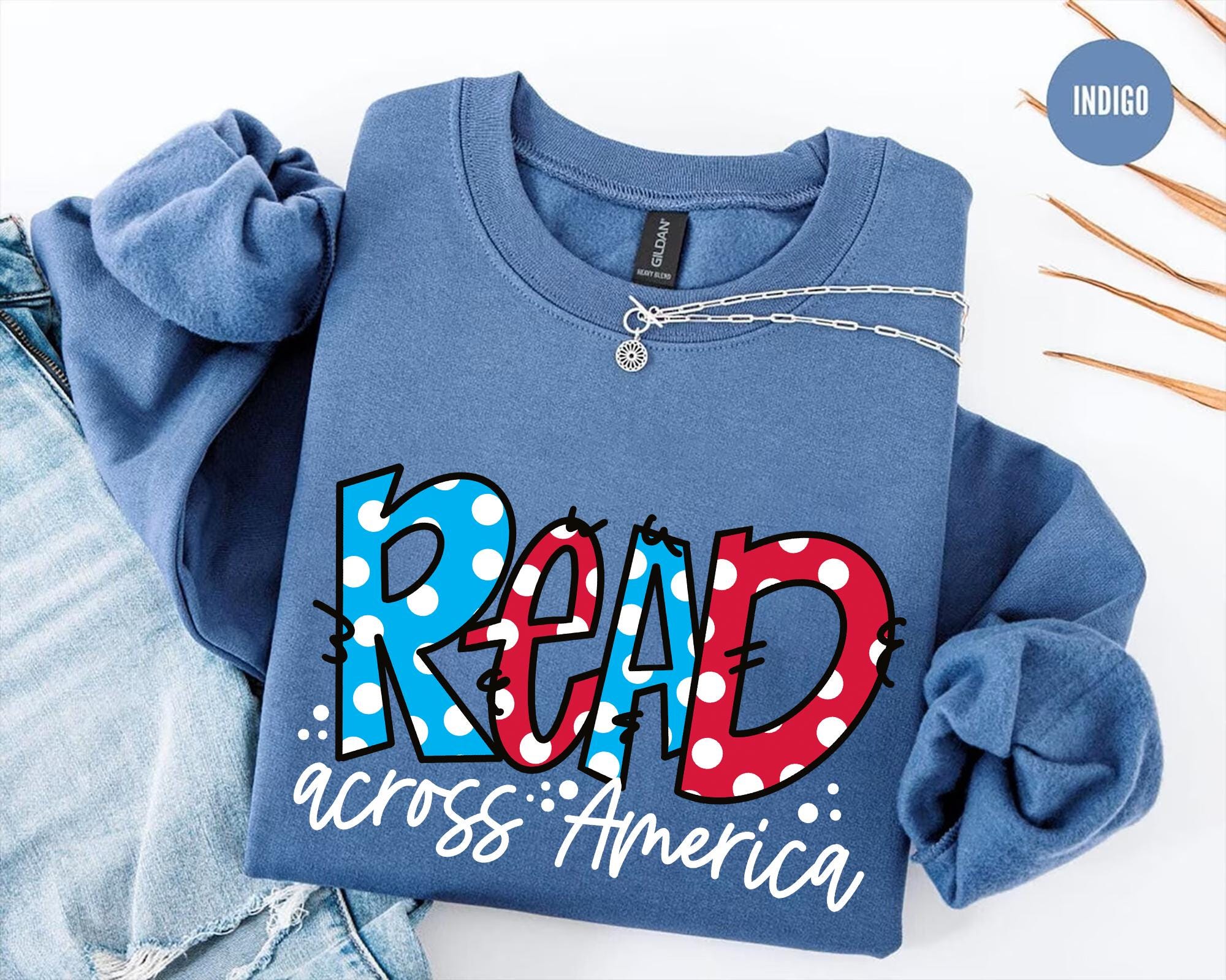 Read Across America Sweatshirt – Gildan 18000 Unisex Heavy Blend Crewneck for Teacher Life
