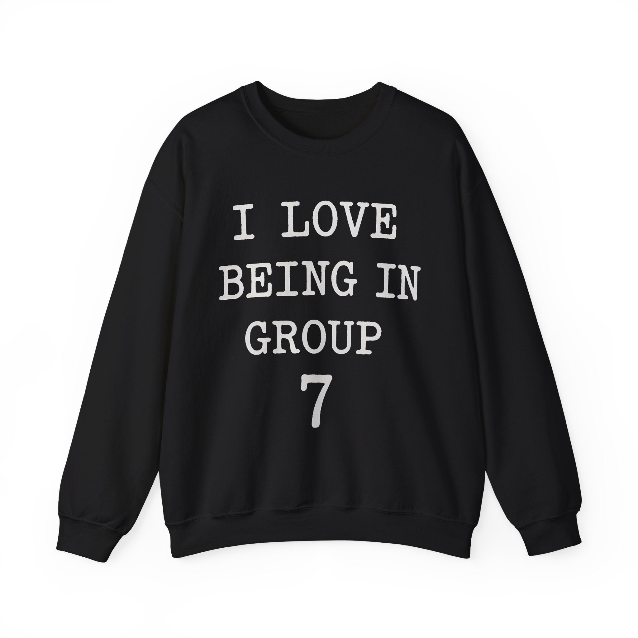 I Love Being In Group 7 Sp - Gildan Unisex Heavy Blend™ Crewneck Sweatshirt