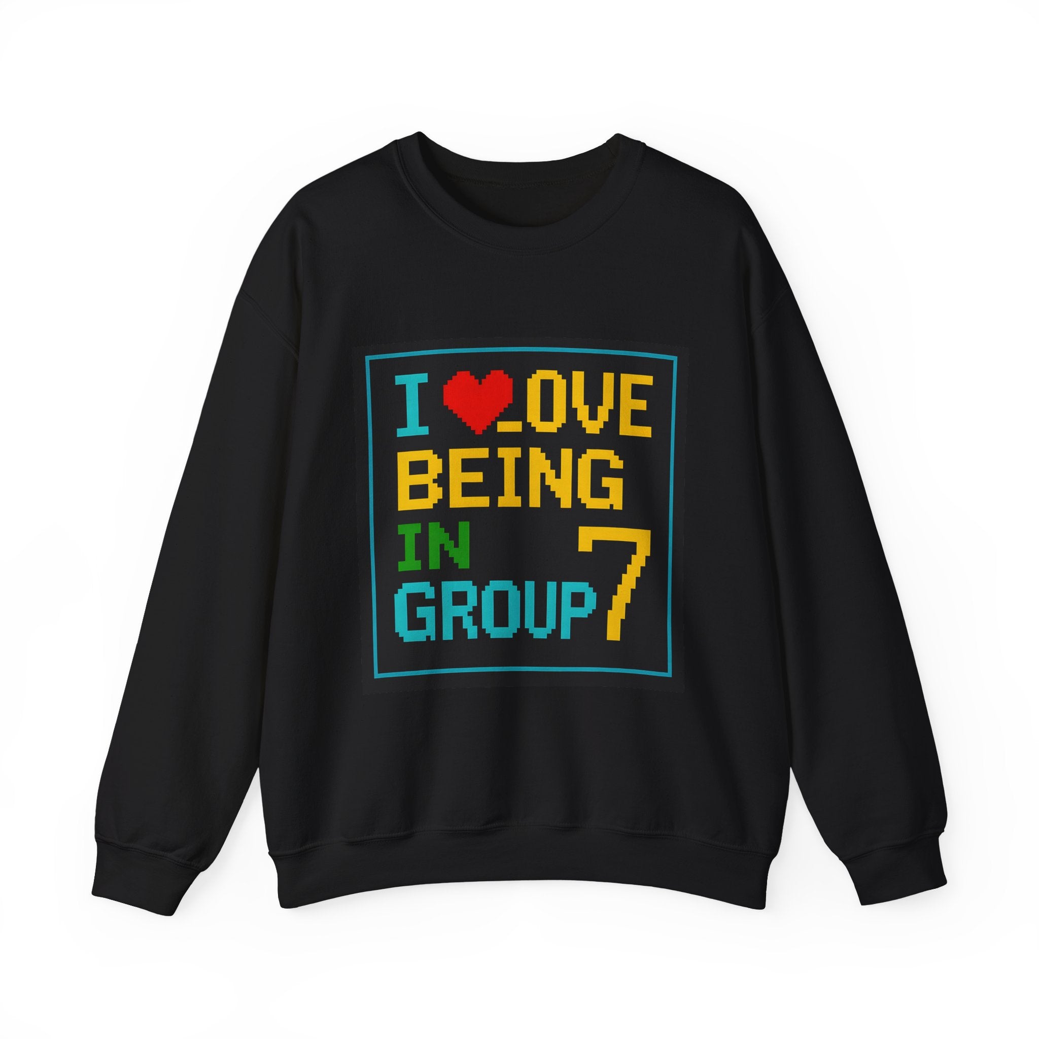 I Love Being In Group 7 Msdos - Gildan Unisex Heavy Blend™ Crewneck Sweatshirt