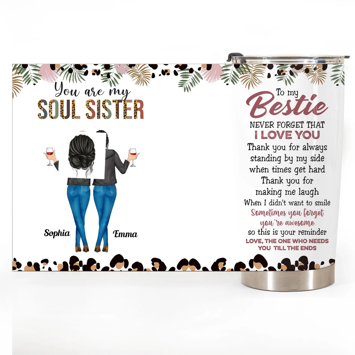 Personalized you are my soul sister personalized tumbler cup anniversary birthday gift for friend soul sister bff bestie best friend fam090401dotd