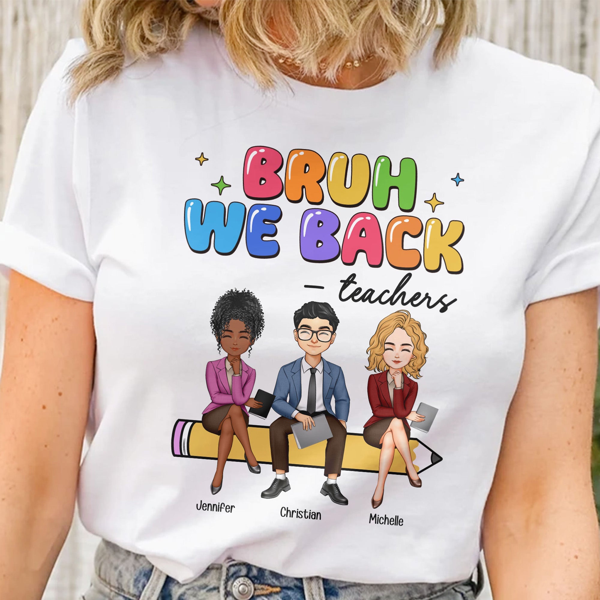 Personalized “Bruh We Back” Teacher Bestie Back-to-School Shirt