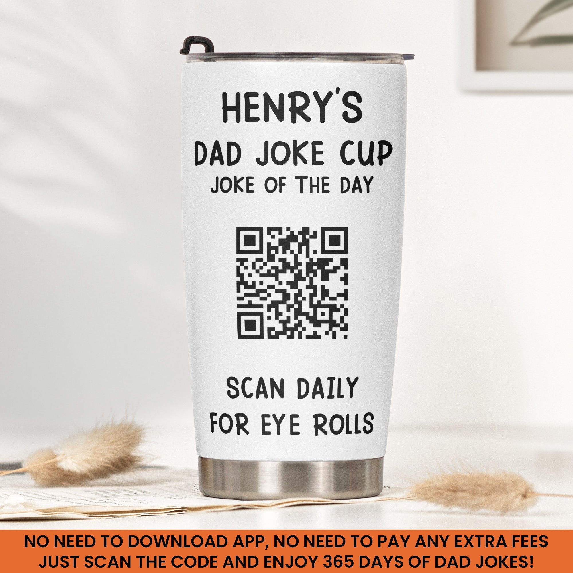 Dad Joke Every Day Interactive QR Funny Cup - Gifts For Dad, Coworkers, Friends Who Love Dad Jokes - Personalized Tumbler