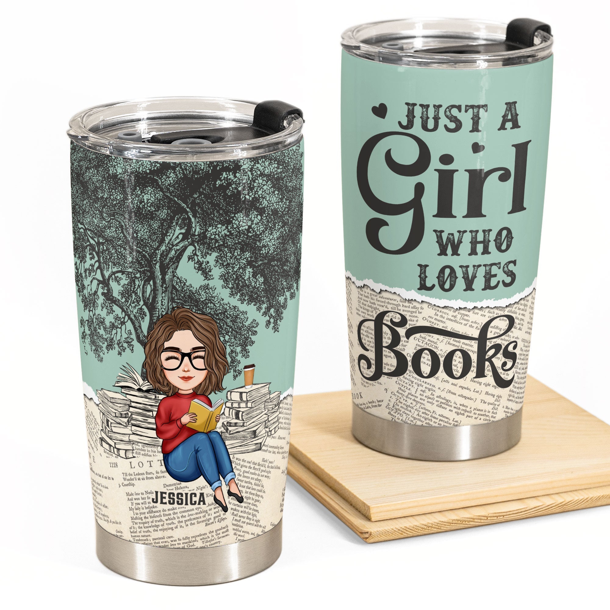 Just A Girl Who Loves Books - Personalized Tumbler Cup