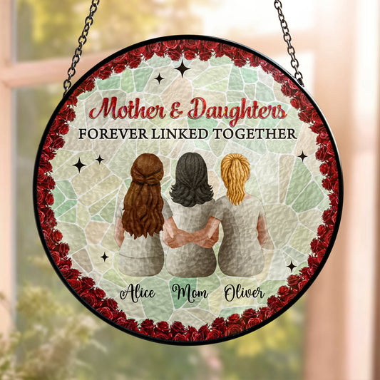 Personalized Mother & Daughters Forever Linked Together Glass Window Suncatcher
