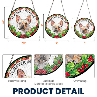 Pet Loss Forever In My Heart - Personalized Photo Stained Glass Window Hanging Suncatcher