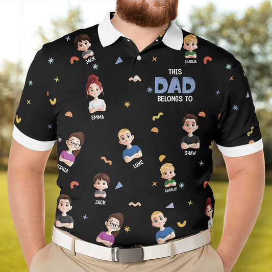 This Dad Belongs To - Personalized Polo Shirt