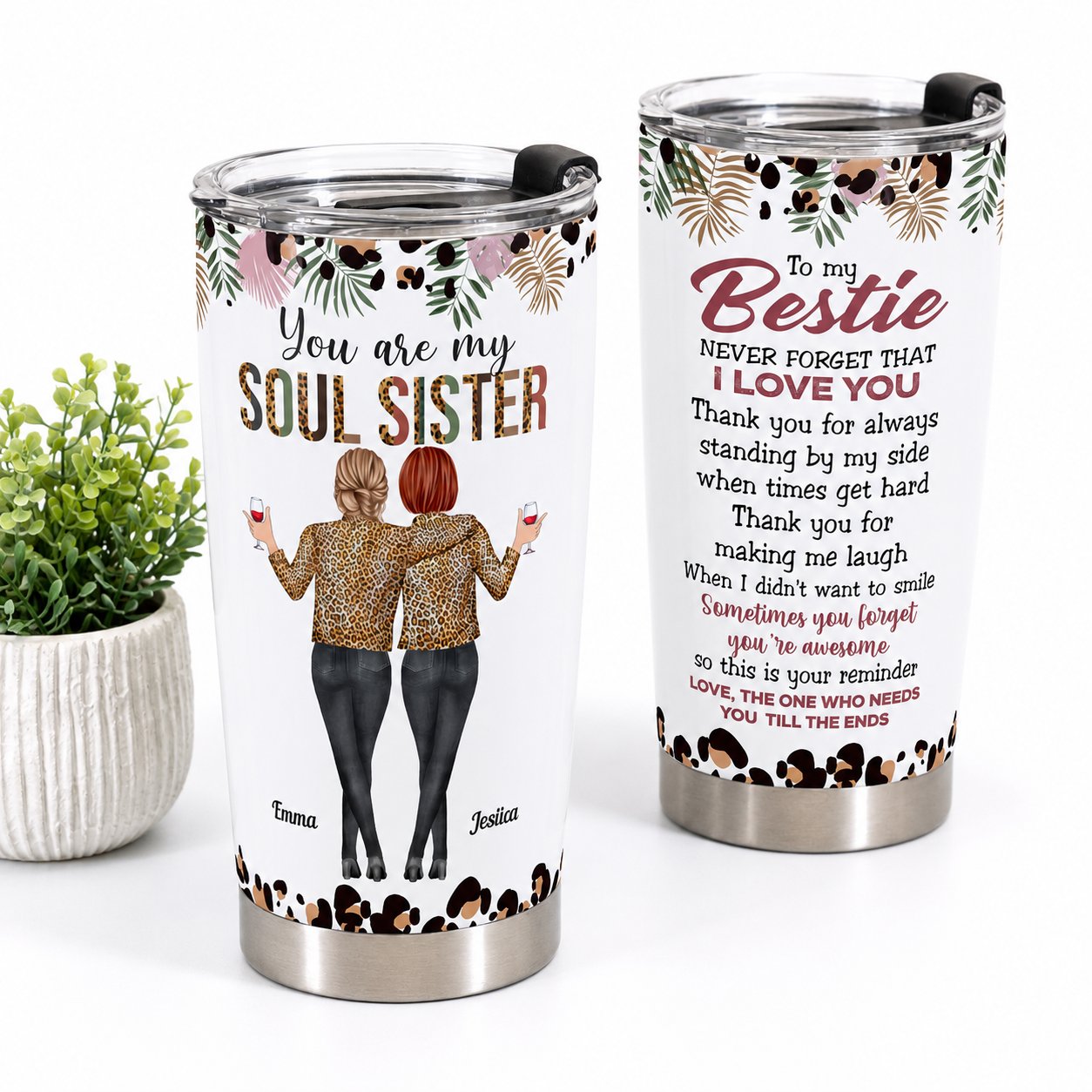 You Are My Soul Sister - Personalized Tumbler Cup - Anniversary, Birthday Gift For Friend, Soul Sister, Bff, Bestie, Best Friend
