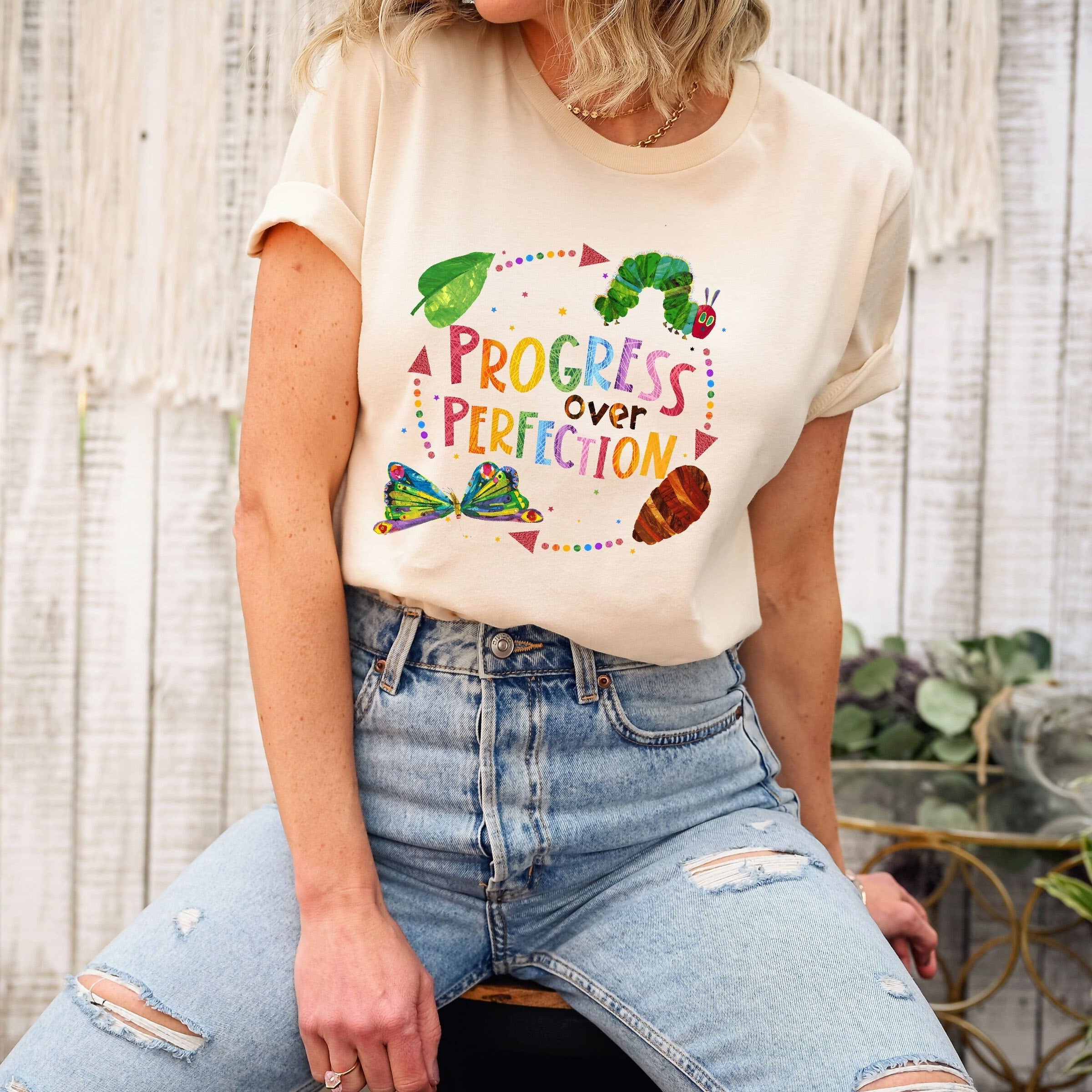 Progress Over Perfection Shirt, Teacher T-shirt, Friends Shirt, Very Hungry Caterpillar Shirt, Gift For Teacher, Butterflies Teacher T-shirt