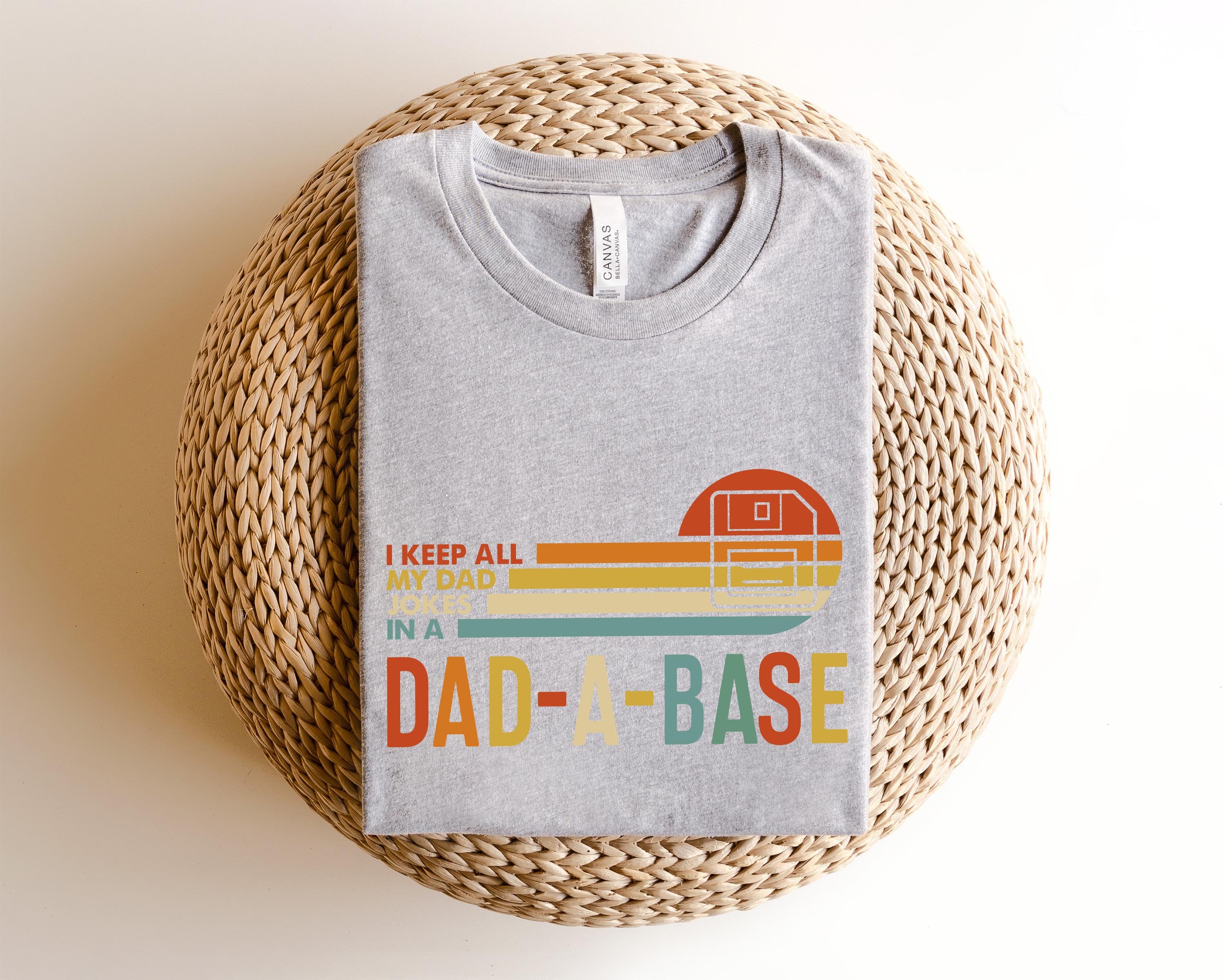 I Keep All My Dad Jokes in a Dad-a-base Shirt - Funny New Dad Shirt, Dad Shirt, Daddy Shirt, Father's Day Gift Shirt, Best Dad Shirt, Unisex Cotton