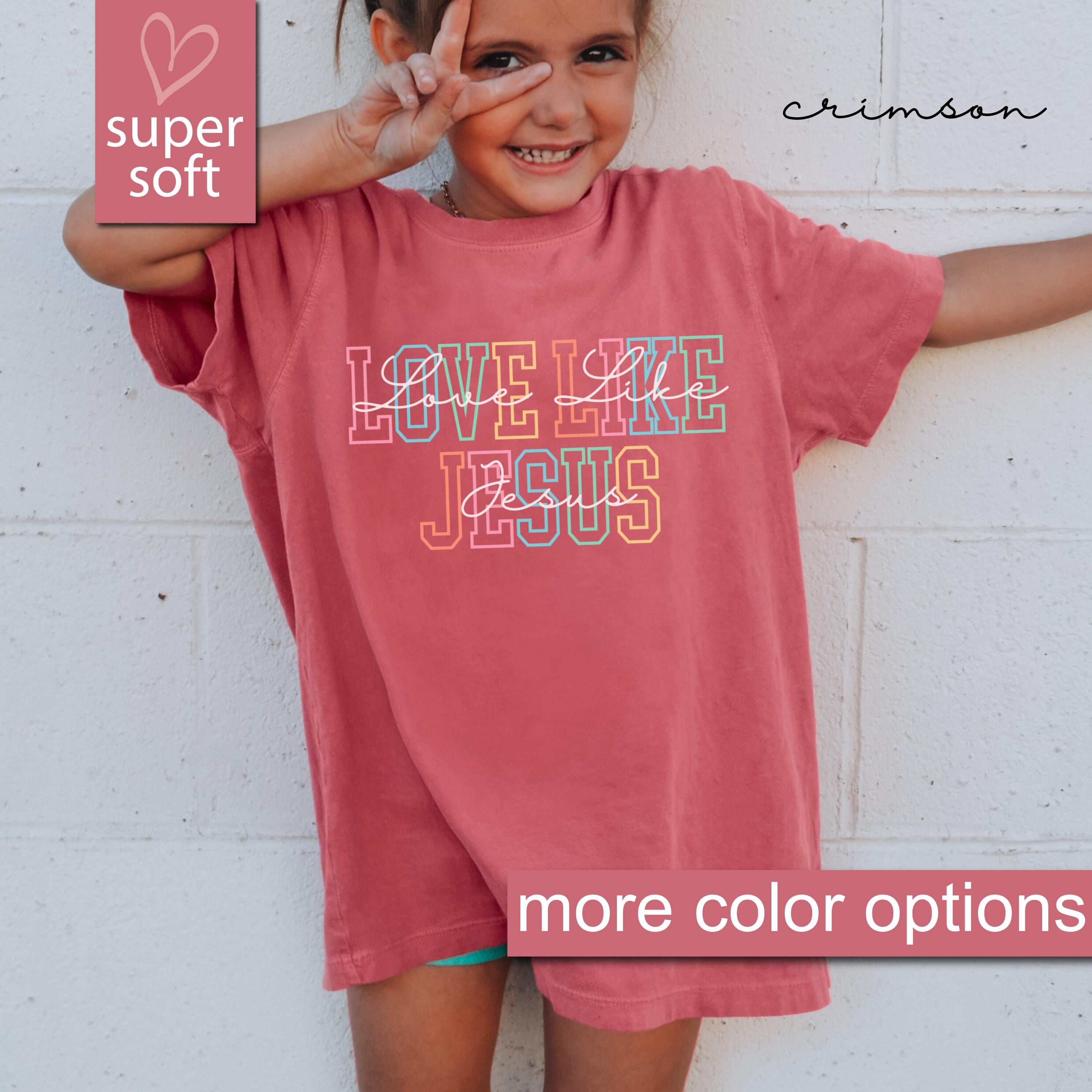 Comfort Colors® Love like Jesus Kids Tshirt, Christian Youth Shirt, Faith Kid Shirt, Jesus Kids Shirts, Religious Kid Shirt, Bible Verses