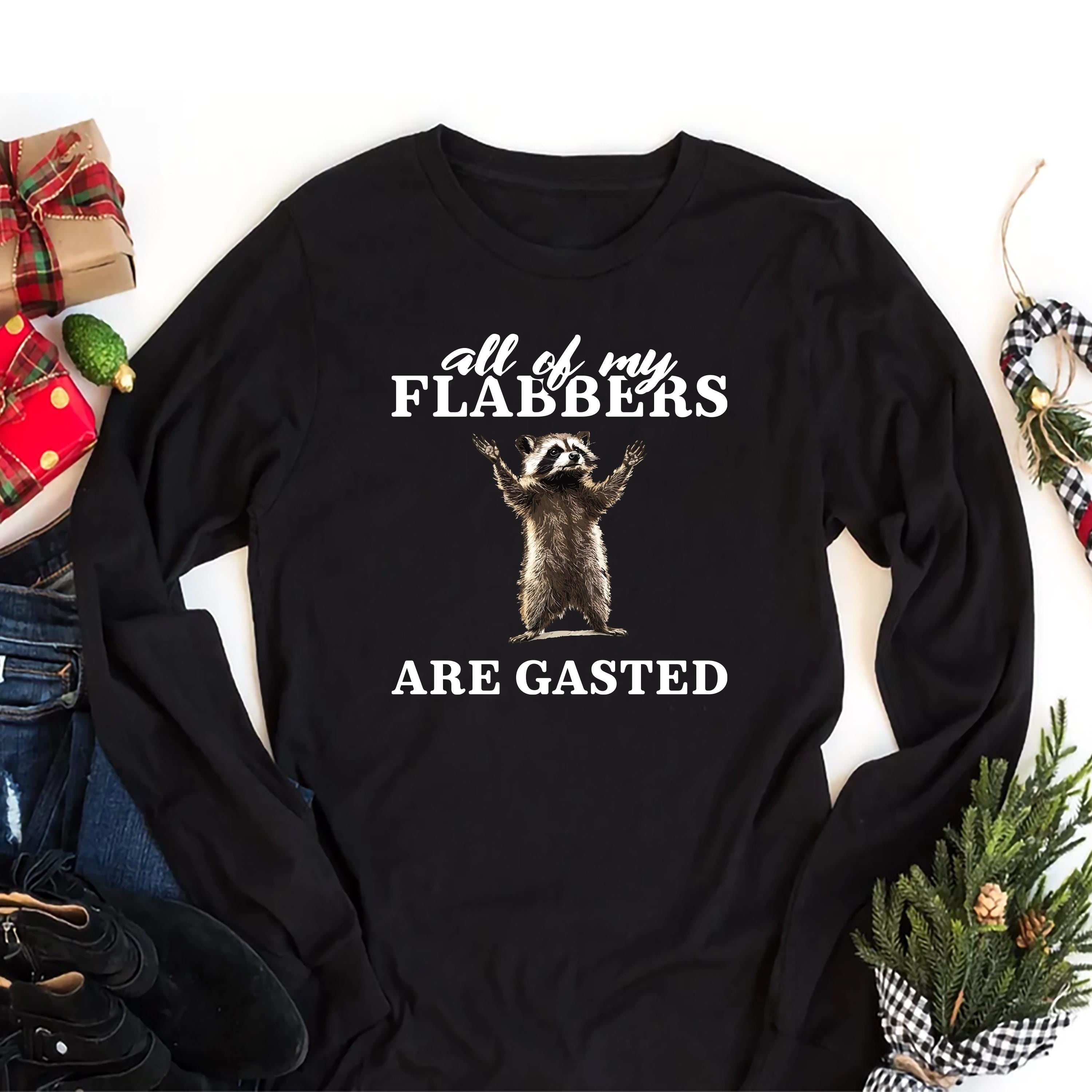 All of My Flabbers Are Gasted Shirt, Funny Raccoon Sweatshirt for Men and Women, Gildan 18000 Heavy Blend Crewneck, Vintage Retro Cartoon, Perfect Funny Meme Hoodie Gift, Cozy Unisex Long Sleeve T-Shirt, Printify Choice for Viral Aesthetic Outfits