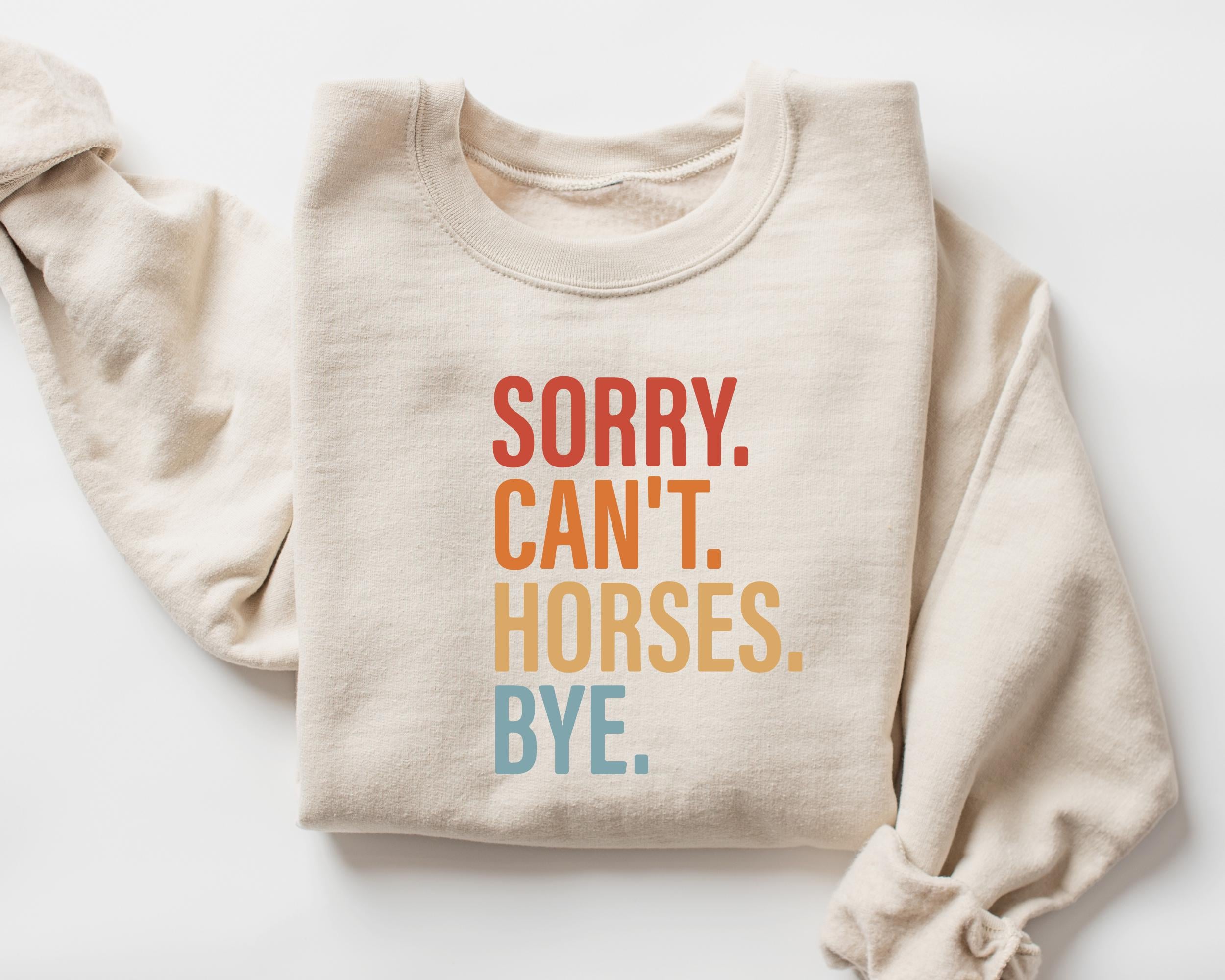 Sorry Can't Horses Bye Funny Gildan 18000 Sweatshirt, Cozy Gift for Horse Lovers, Unisex Crewneck, Perfect Christmas Long Sleeve