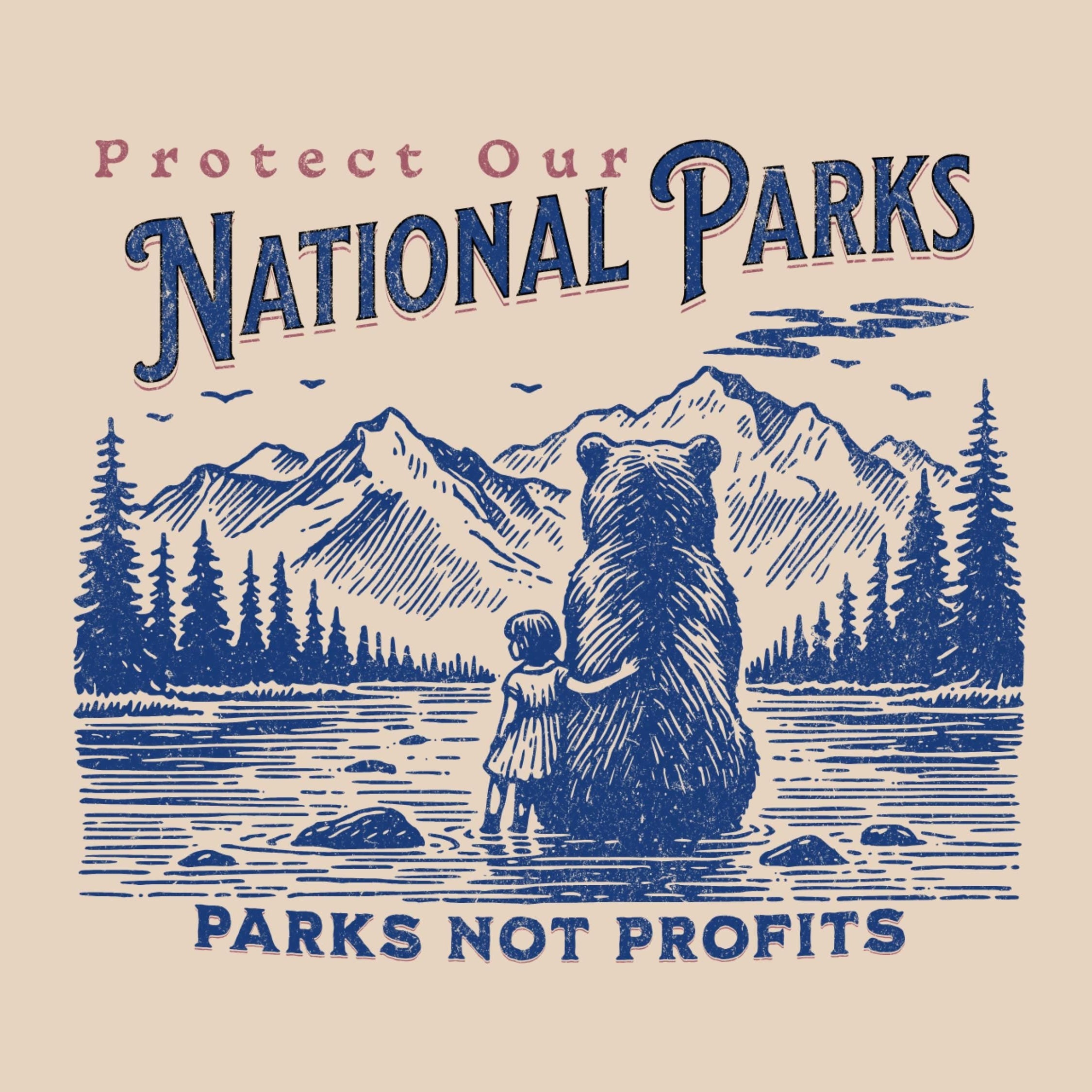 Protect Our National Parks Shirt, Save Our Parks T-Shirt, Parks Not Profits, Protect Our Parks Shirt, National Park Shirt, US National Parks