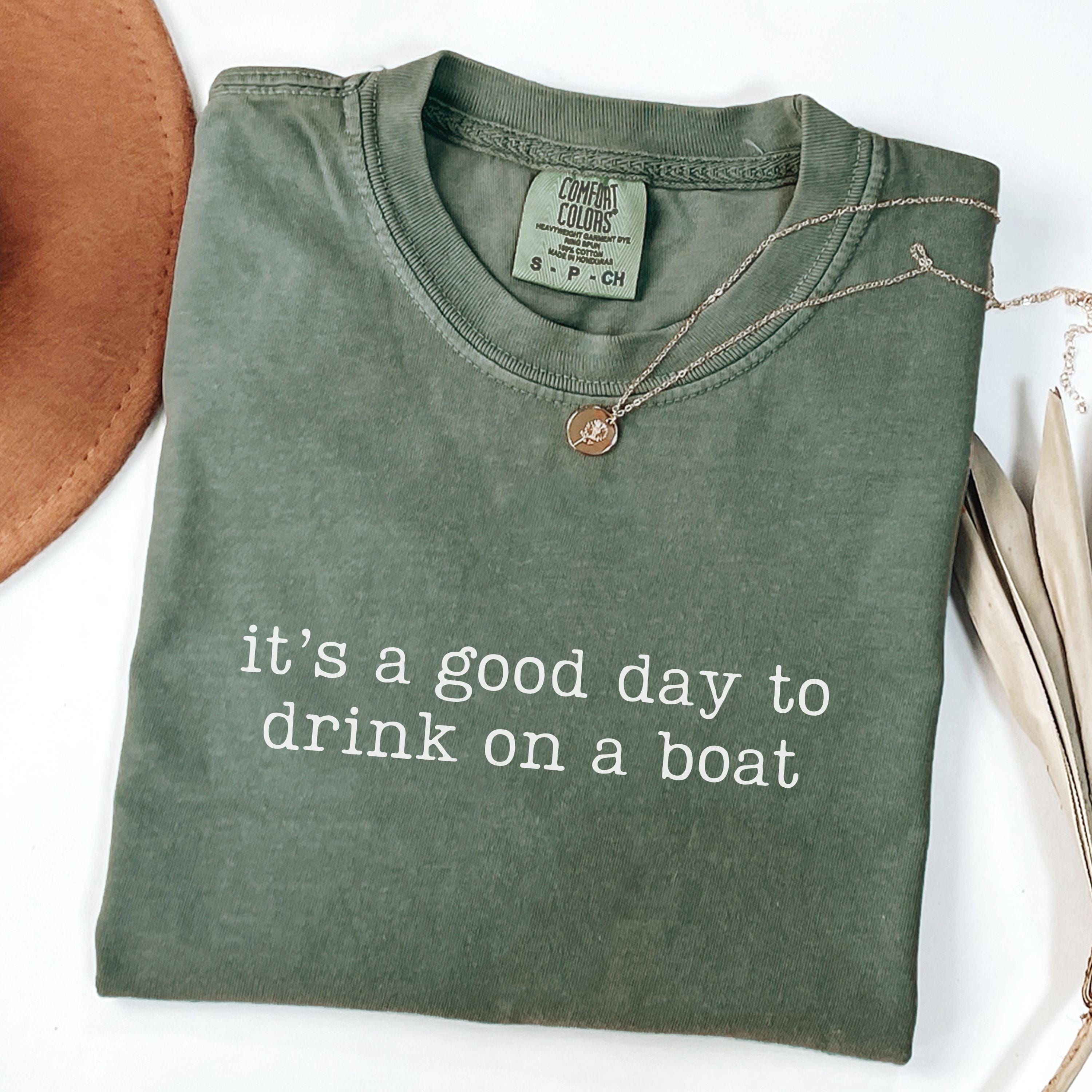 Comfort Colors It's A Good Day To Drink On A Boat Shirt, Vacation T-shirt, Summer Boat Shirt, Funny Cruise Shirt, Family Cruise Trip Gift
