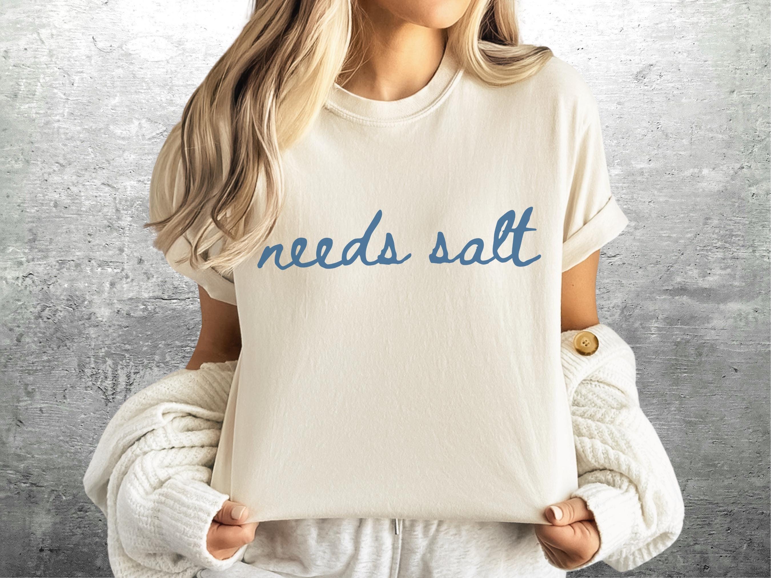 Needs Salt Shirt - Unisex Gildan 5000 Heavy Cotton Tee for Foodies, Chefs, Trendy Aesthetic - Perfect Gift for Women & Men, Comfort Colors