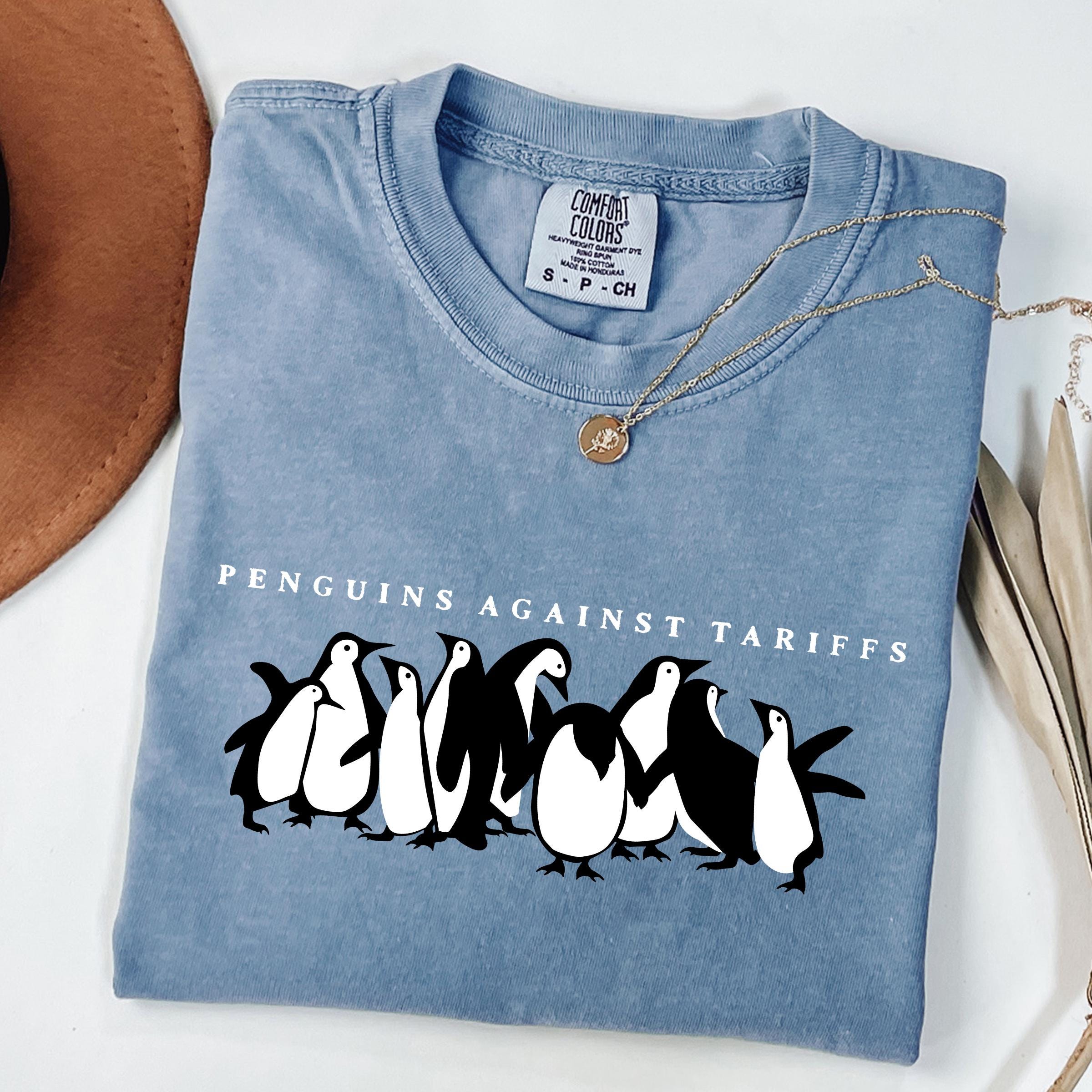 Comfort Colors® Penguins Against Tariffs Shirt, Funny Anti Trump Tshirt, Resist Tariffs Shirt, Resistance Tee, Anti MAGA Protest Shirt