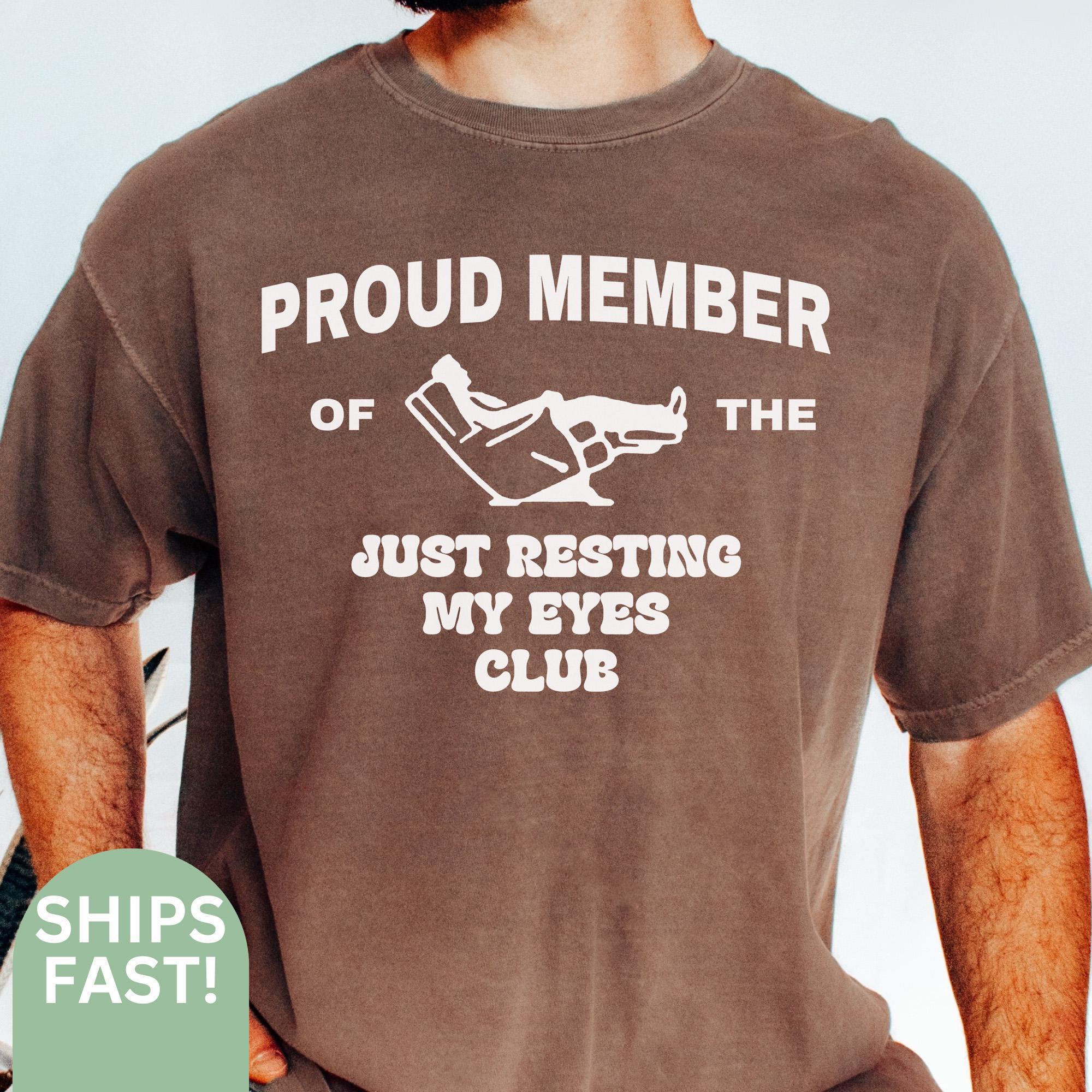 Comfort Colors® 1717 Unisex Dad Shirt, Just Resting My Eyes Tee, Perfect Father's Day Gift, SwiftPOD Garment-Dyed T-shirt, Funny Men's Outfit C385