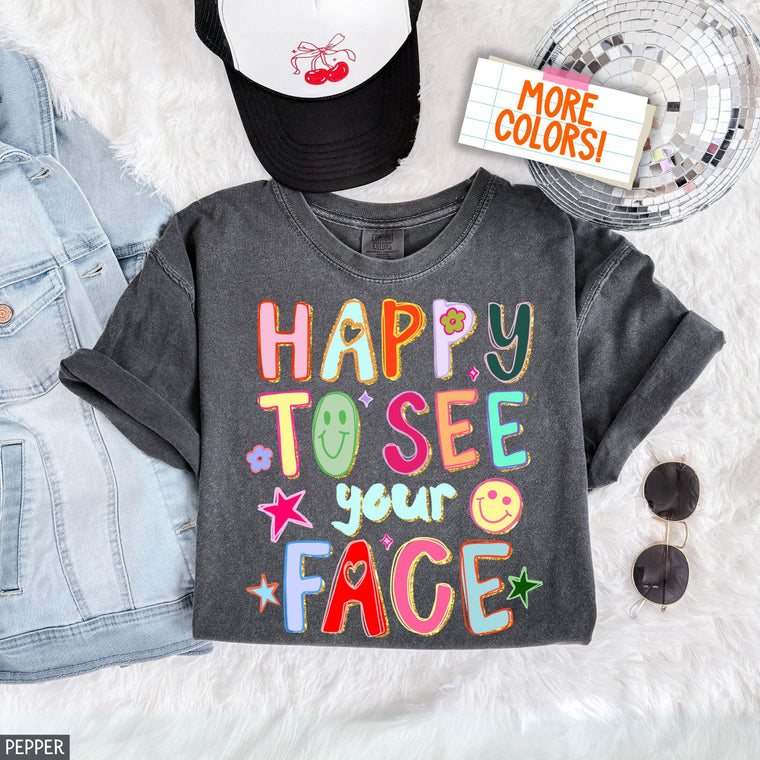 Happy To See Your Face Teacher Tee, Hand Drawn Colorful Doodle Stars, messy glitter look, aesthetic unisex, teacher appreciation gift, back to school