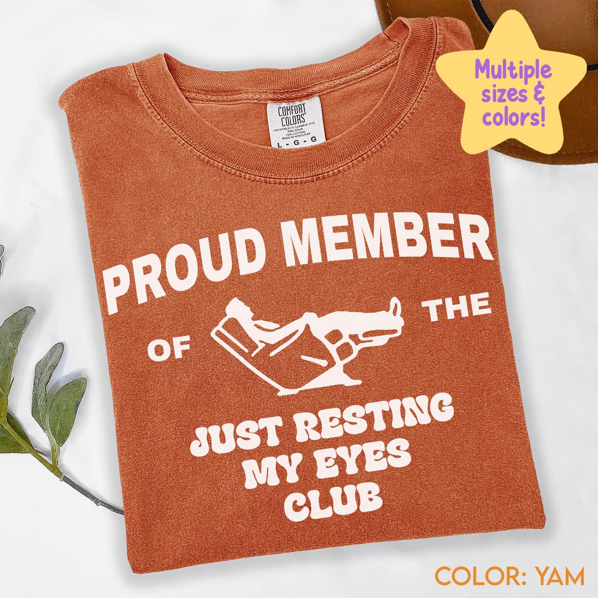 Comfort Colors® 1717 Unisex Dad Shirt, Just Resting My Eyes Tee, Perfect Father's Day Gift, SwiftPOD Garment-Dyed T-shirt, Funny Men's Outfit C385