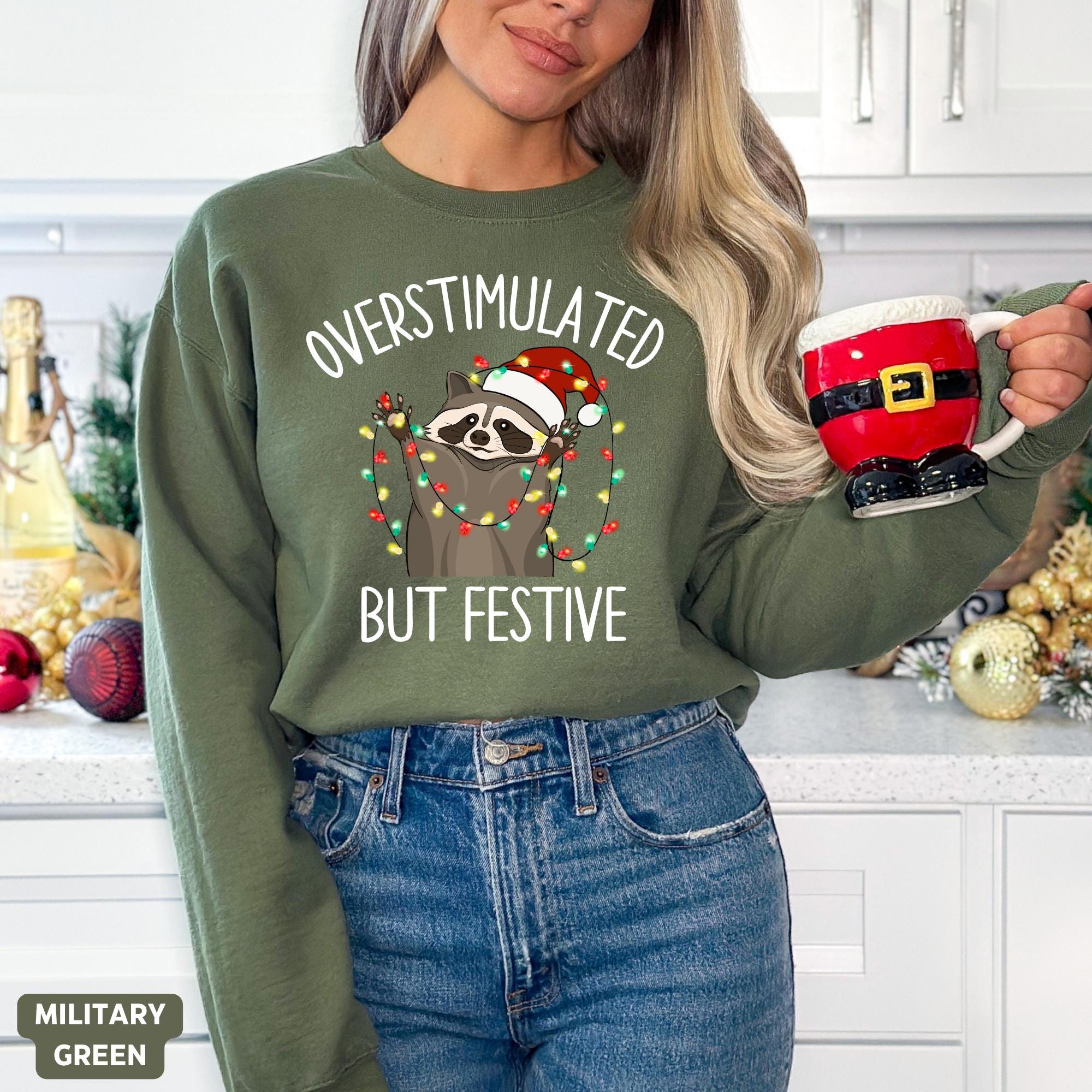 Overstimulated But Festive Racoon Christmas Sweatshirt for Women, Gildan 18000, Cozy Unisex Gift, Funny Meme Crewneck, Printify Choice Holiday Outfit