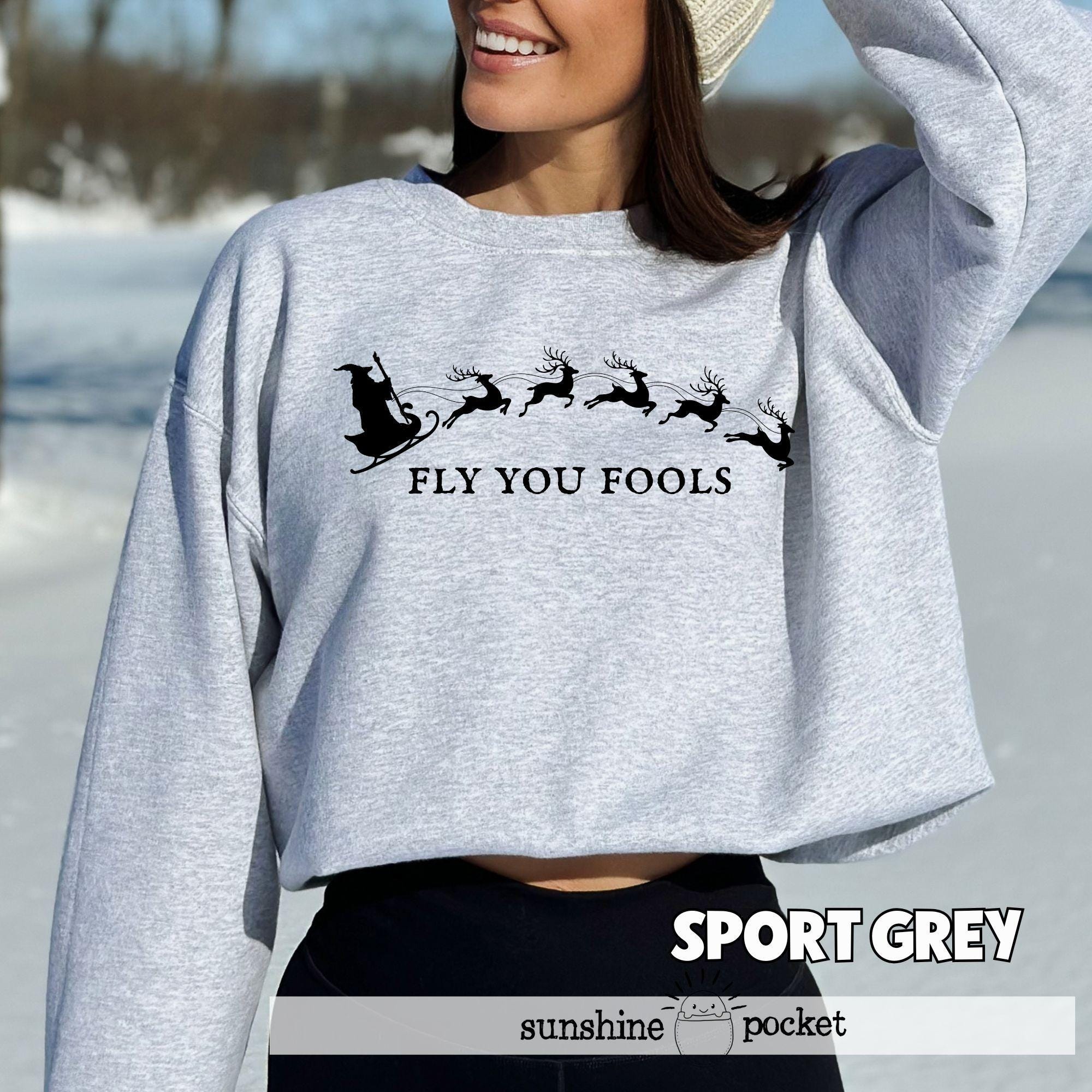Fly You Fools LOTR Christmas Sweater, Comfort Colors® 1566, Unisex Garment-Dyed Sweatshirt, Gandalf Reindeer Gift, Funny Holiday Outfit