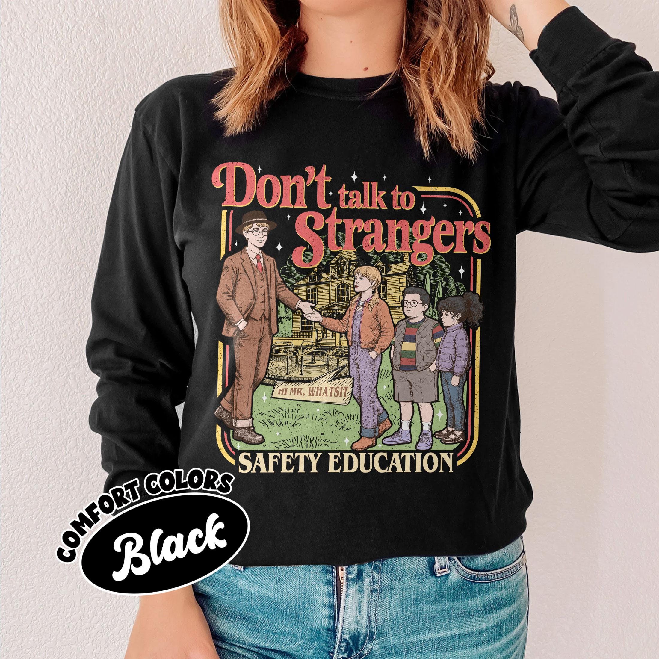 Comfort Colors® 1566 Unisex Garment-Dyed Sweatshirt - Funny "Don't Talk to Strangers" Tee for Men & Women - Perfect Fall Outfit or Unique Gift