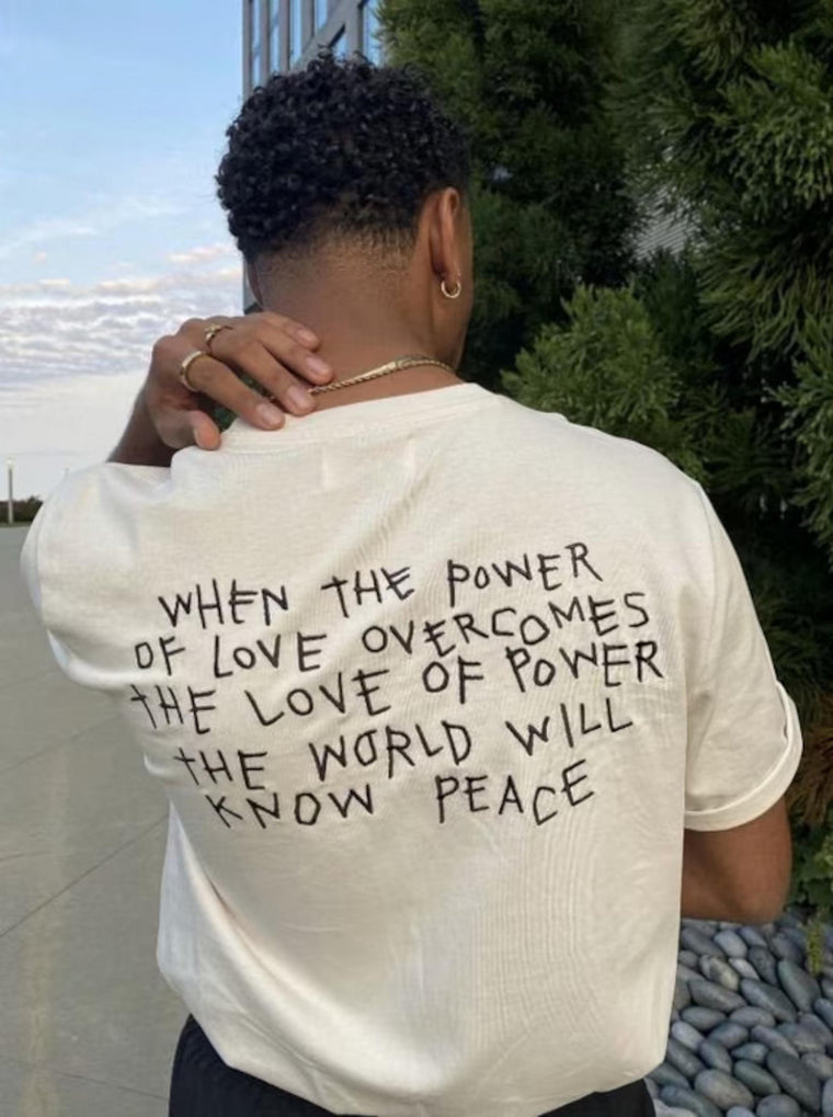 When the Power of Love Overcomes the Love of Power, the World Will Know Peace Shirt Tee, Unisex Cotton, Vintage Aesthetic, Gift for Men Women