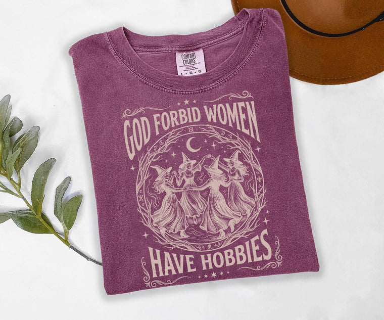 God Forbid Women Have Hobbies Halloween Witch Shirt, Feminist Witch Tee for Women, Salem Witch 1692 Spooky Season Gift Aesthetic