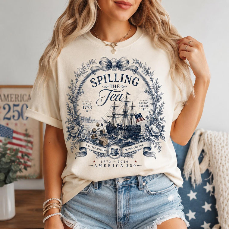 Spilling the Tea Since 1773 Shirt, America 250 Tee, Boston Tea Party Patriotic Vintage Shirt for men & women, 4th of July gift, aesthetic outfit