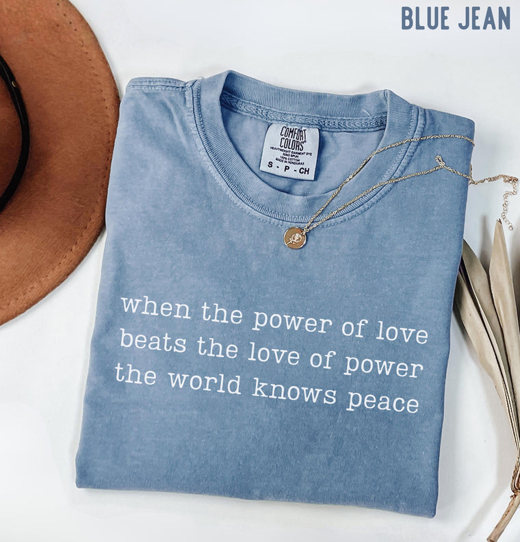 Comfort Colors Power of Love Shirt, Minimalist Inspirational Peace Protest Tee, Unisex Relaxed Fit 100% Cotton, Aesthetic Gift Outfit for Women & Men