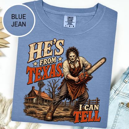 He's From Texas Can Tell Shirt, Chainsaw Horror Tee, Unisex Relaxed Fit Halloween Slasher Texas Horror T-Shirt, Spooky Season Gift, viral