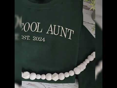 The Cool Aunt Embroidered Jumper, Personalized Date Embroidery Cool Aunt Crewneck Sweatshirt, Custom Crewneck Jumper, Birthday New Aunt Gift